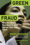 Green Fraud (Why the Green New Deal Is Even Worse than You Think) by Marc Morano, 9781684510856
