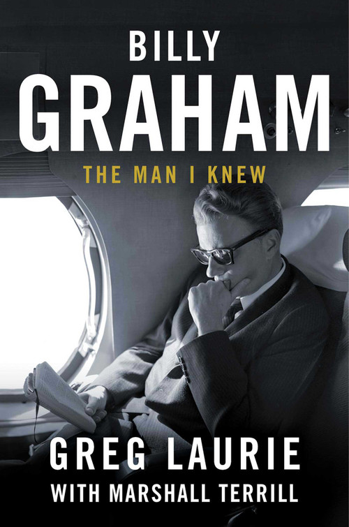 Billy Graham (The Man I Knew) by Greg Laurie, 9781684510597