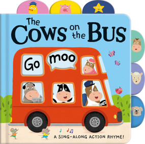 Cows on the Bus (A Sing-along Action Rhyme!) by Tiger Tales, Valerie Sindelar, 9781680106473