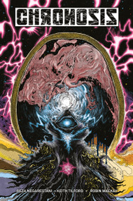 Chronosis by Reza Negarestani, Keith Tilford, Robin Mackay, 9781913029548