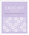 Crochet Step by Step (Techniques, Stitches, and Patterns Made Easy) - 9780744027808 by Sally Harding, 9780744027808