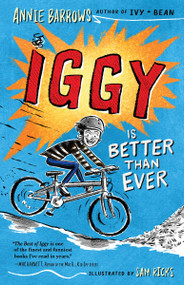 Iggy Is Better Than Ever by Annie Barrows, Sam Ricks, 9781984813336