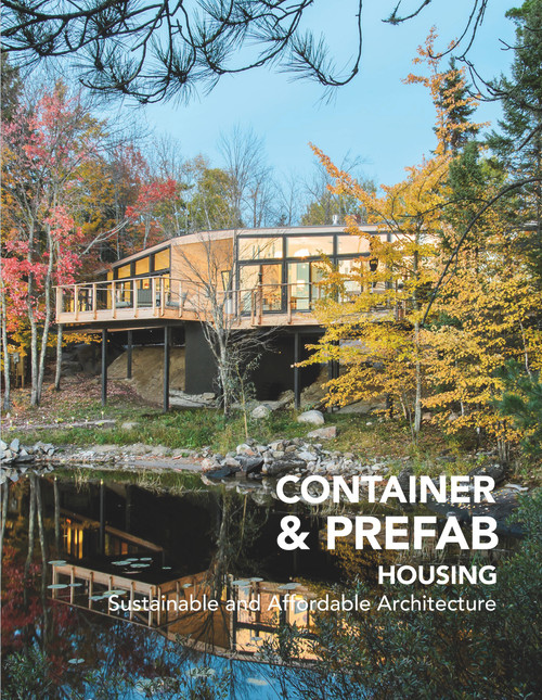 Container & Prefab Housing (Sustainable and Affordable Architecture) by Anna Minguet, 9788417557188