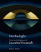 Into the Light (The Art and Architecture of Lauretta Vinciarelli) by Rebecca Siefert, 9781848224124