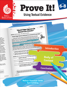 Prove It! Using Textual Evidence, Levels 6-8 by Melissa Cheesman Smith, Terri Schilling, 9781425817015