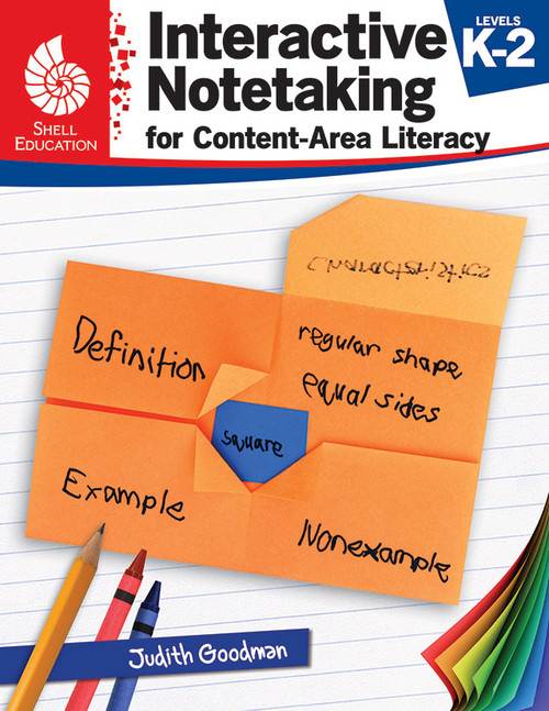 Interactive Notetaking for Content-Area Literacy, Levels K-2 by Judith Goodman, 9781425817329