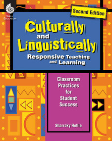 Culturally and Linguistically Responsive Teaching and Learning (Classroom Practices for Student Success) by Sharroky Hollie, 9781425817312