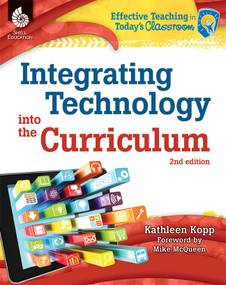 Integrating Technology into the Curriculum by Kathleen N. Kopp, Kathy Kopp, Kathleen Kopp, 9781425811921