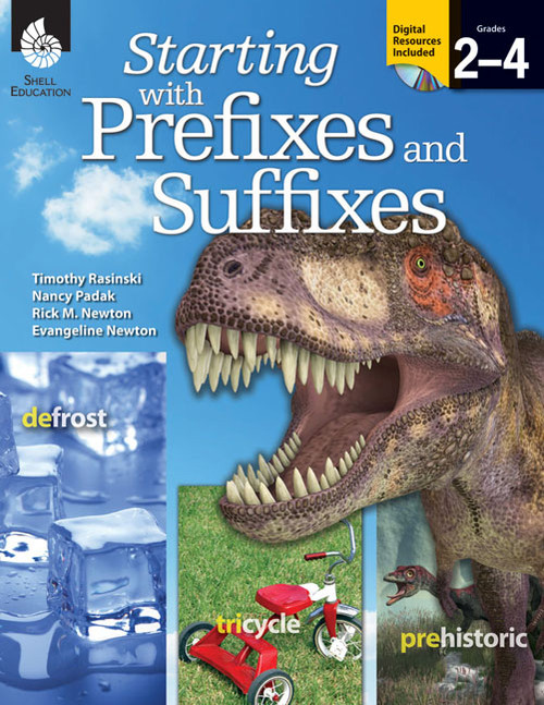Starting with Prefixes and Suffixes by Timothy Rasinski, Nancy Padak, Rick M. Newton, Evangeline Newton, Rick Newton, Rick Newton, Rick Newton, Rick Newton, Rick Newton, Rick Newton, 9781425811037