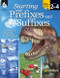 Starting with Prefixes and Suffixes by Timothy Rasinski, Nancy Padak, Rick M. Newton, Evangeline Newton, Rick Newton, Rick Newton, Rick Newton, Rick Newton, Rick Newton, Rick Newton, 9781425811037