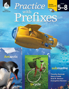 Practice with Prefixes by Timothy Rasinski, Nancy Padak, Rick M. Newton, Evangeline Newton, Tim Rasinski, Rick Newton, Rick Newton, Rick Newton, 9781425808822