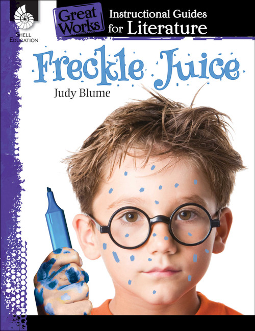 Freckle Juice (An Instructional Guide for Literature) by Kristi Sturgeon, 9781480769939