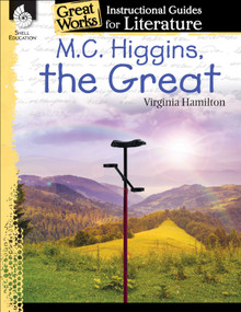 M.C. Higgins, the Great (An Instructional Guide for Literature) by Suzanne Barchers, Suzanne Barchers, 9781425889821