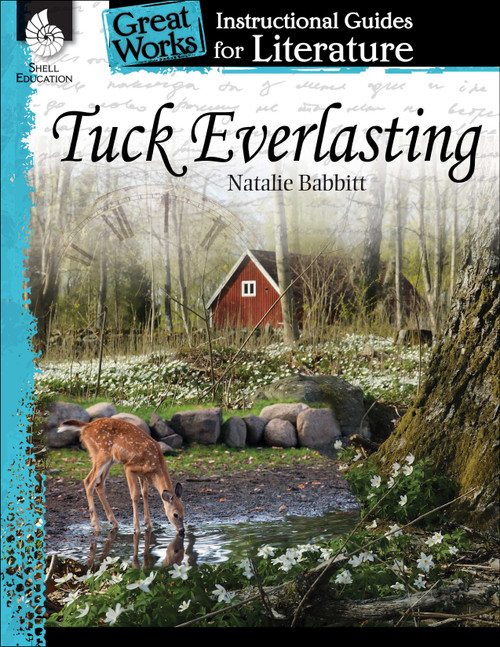 Tuck Everlasting (An Instructional Guide for Literature) by Suzanne Barchers, Suzanne Barchers, Suzanne Barchers, Suzanne Barchers, Suzanne Barchers, Suzanne Barchers, Suzanne Barchers, 9781425889883