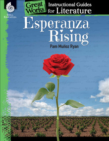 Esperanza Rising (An Instructional Guide for Literature) by Kristin Kemp, 9781480785120