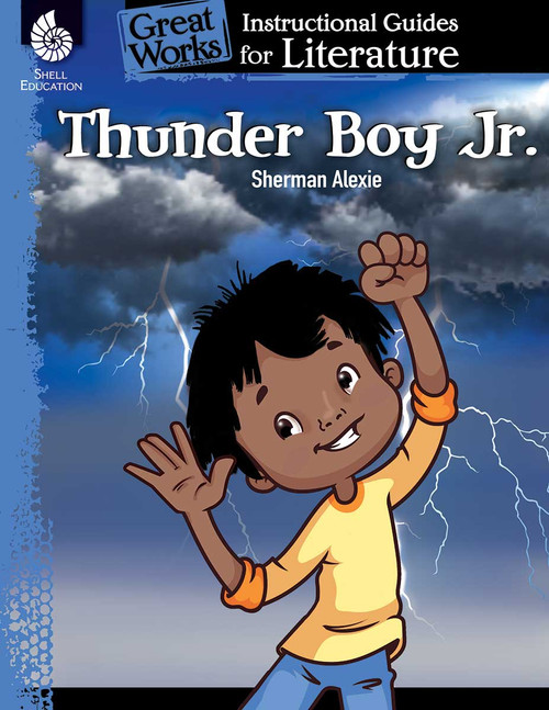 Thunder Boy Jr. (An Instructional Guide for Literature) by Thomas Schiele, 9781425817206