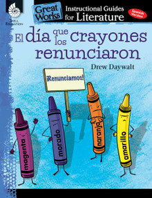 El dia que los crayones renunciaron (An Instructional Guide for Literature) (Spanish Edition) by Jodene Lynn Smith, Jodene Lynn Smith, 9781425817510