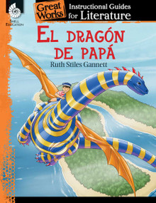 El dragon de papa (An Instructional Guide for Literature) (Spanish Edition) by Ashley Scott, 9781425817534