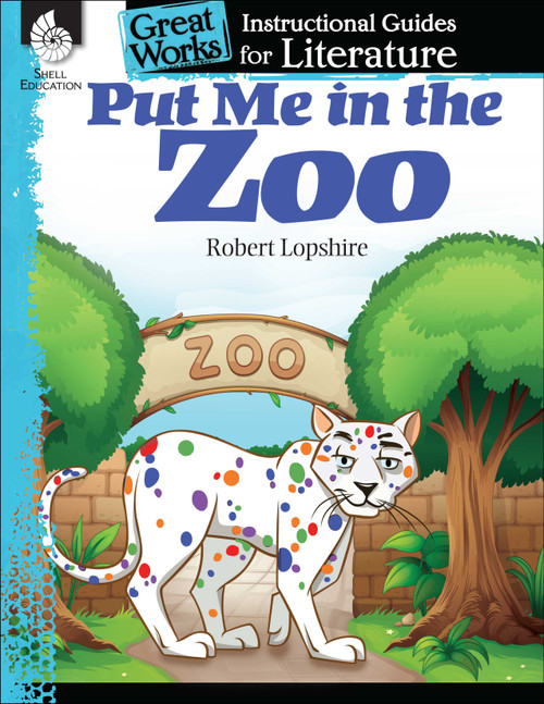 Put Me in the Zoo (An Instructional Guide for Literature) by Tracy Pearce, 9781425889623