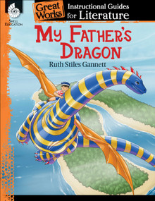 My Father's Dragon (An Instructional Guide for Literature) by Ashley Scott, 9781425889685