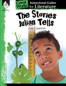 The Stories Julian Tells (An Instructional Guide for Literature) by Melissa Callaghan, 9781425889715