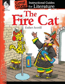 The Fire Cat (An Instructional Guide for Literature) by Debra J. Housel, 9781480769113