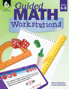 Guided Math Workstations Grades 6-8 by Donna Boucher, Laney Sammons, 9781425817305