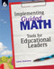 Implementing Guided Math: Tools for Educational Leaders (Tools for Educational Leaders) by Laney Sammons, 9781425815127