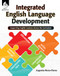 Integrated English Language Development by Eugenia Mora-Flores, 9781493888313