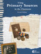 Using Primary Sources in the Classroom by Kathleen Vest, 9781644918968