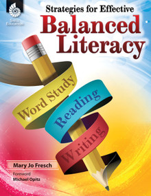 Strategies for Effective Balanced Literacy by Mary Jo Fresch, 9781425815196