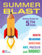 Summer Blast: Getting Ready for Fifth Grade by Wendy Conklin, 9781425815554