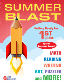 Summer Blast: Getting Ready for First Grade (Spanish Language Support) by Jodene Lynn Smith, Jodene Smith, 9781425839574