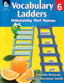 Vocabulary Ladders (Understanding Word Nuances Level 6) by Timothy Rasinski, Melissa Cheesman Smith, 9781425813055