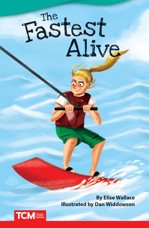 The Fastest Alive by Elise Wallace, Dan Widdowson, 9781644913277