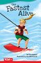 The Fastest Alive by Elise Wallace, Dan Widdowson, 9781644913277