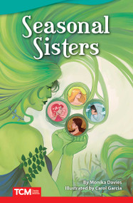 Seasonal Sisters by Monika Davies, Caroline Garcia, 9781644913321