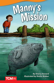 Manny's Mission by Sherry Howard, Sholto Walker, 9781644913390