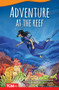 Adventure at the Reef by Caroline Tung Richmond, 9781644913444