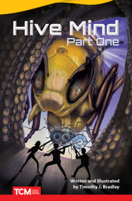 Hive Mind: Part One by Timothy J. Bradley, Timothy J. Bradley, Timothy Bradley, Timothy Bradley, Timothy Bradley, Timothy Bradley, 9781644913475