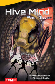 Hive Mind: Part Two by Timothy J. Bradley, Timothy J. Bradley, Timothy Bradley, Timothy Bradley, Timothy Bradley, Timothy Bradley, 9781644913482
