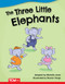 The Three Little Elephants by Michelle Jovin, 9781644912867