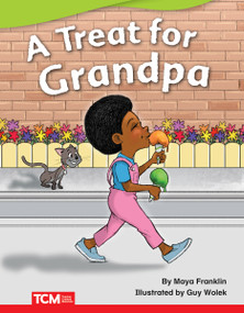 A Treat for Grandpa by Maya Franklin, Guy Wolek, 9781644912928
