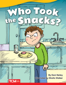Who Took the Snacks? by Dani Neiley, Sholto Walker, 9781644912942