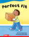 Perfect Fit by Dona Herweck Rice, Mary Rojas, 9781644913031