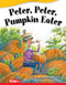 Peter, Peter, Pumpkin Eater by Logan Avery, David Catrow, 9781644913093