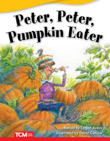 Peter, Peter, Pumpkin Eater by Logan Avery, David Catrow, 9781644913093