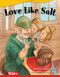 Love Like Salt by Logan Avery, Turine Tran, 9781644913109
