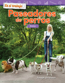 En el trabajo: Paseadores de perros (Datos) (Spanish Edition) by Joseph Otterman, 9781425828493
