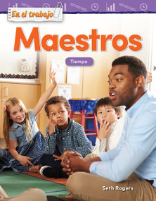 En el trabajo: Maestros (Tiempo) (Spanish Edition) by Seth Rogers, 9781425828530